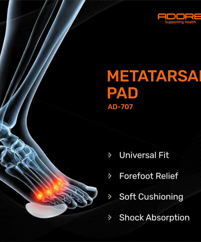Adore Metatarsal Pad for Metatarsalgia, Plantar Fasciitis & Fat Pad Atrophy | AD-707